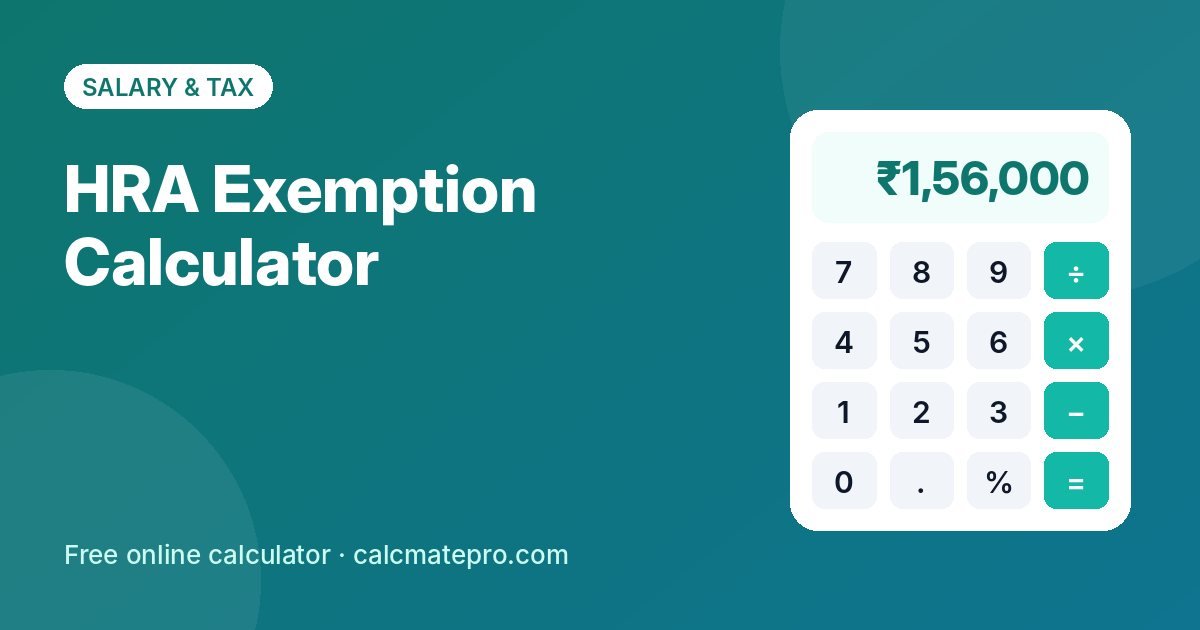 HRA Exemption Calculator – CalcMate Pro